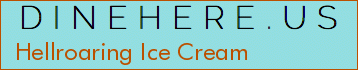 Hellroaring Ice Cream