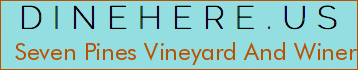 Seven Pines Vineyard And Winery