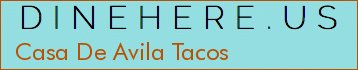 Casa De Avila Tacos