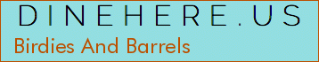 Birdies And Barrels