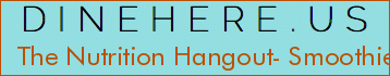 The Nutrition Hangout- Smoothie And Energy Bar