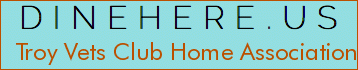 Troy Vets Club Home Association