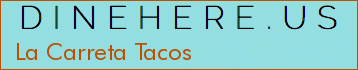 La Carreta Tacos