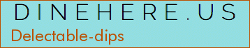 Delectable-dips