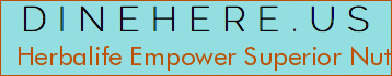Herbalife Empower Superior Nutrition