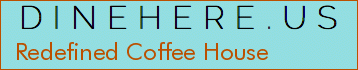 Redefined Coffee House