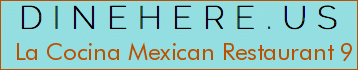 La Cocina Mexican Restaurant 9