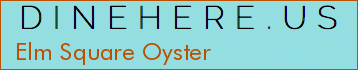 Elm Square Oyster