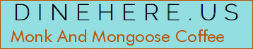 Monk And Mongoose Coffee