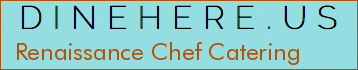 Renaissance Chef Catering