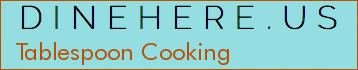 Tablespoon Cooking