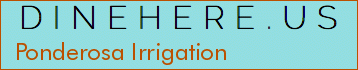 Ponderosa Irrigation