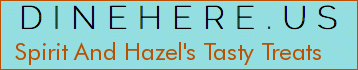 Spirit And Hazel's Tasty Treats