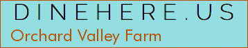 Orchard Valley Farm