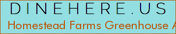 Homestead Farms Greenhouse And Nursery