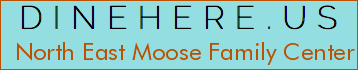 North East Moose Family Center