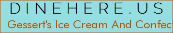 Gessert's Ice Cream And Confectionery