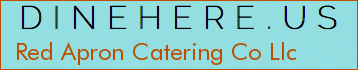 Red Apron Catering Co Llc
