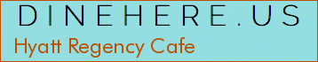 Hyatt Regency Cafe