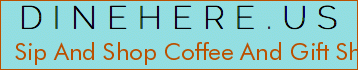 Sip And Shop Coffee And Gift Shoppe