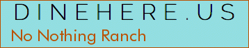No Nothing Ranch