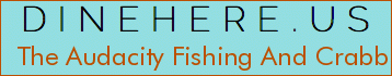 The Audacity Fishing And Crabbing