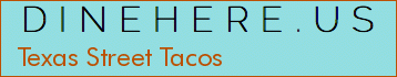 Texas Street Tacos