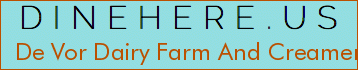De Vor Dairy Farm And Creamery
