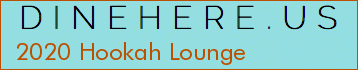 2020 Hookah Lounge