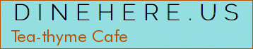 Tea-thyme Cafe