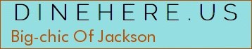 Big-chic Of Jackson