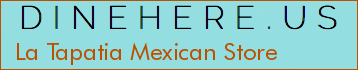 La Tapatia Mexican Store
