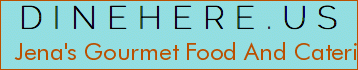 Jena's Gourmet Food And Catering