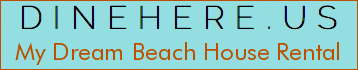 My Dream Beach House Rental