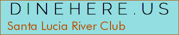 Santa Lucia River Club