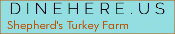 Shepherd's Turkey Farm