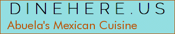 Abuela's Mexican Cuisine