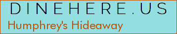 Humphrey's Hideaway