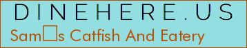 Sams Catfish And Eatery