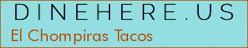 El Chompiras Tacos