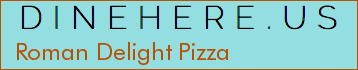 Roman Delight Pizza