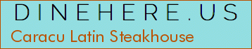 Caracu Latin Steakhouse