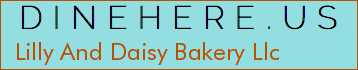 Lilly And Daisy Bakery Llc