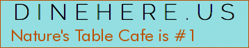 Nature's Table Cafe