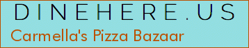 Carmella's Pizza Bazaar