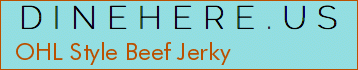 OHL Style Beef Jerky