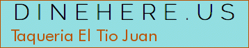 Taqueria El Tio Juan