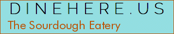 The Sourdough Eatery