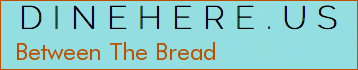 Between The Bread