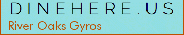 River Oaks Gyros
